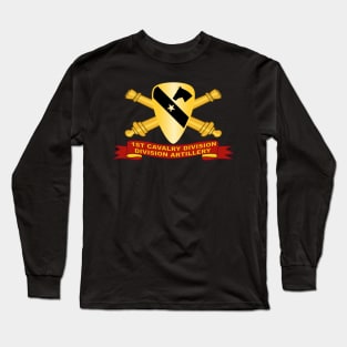 1st Cavalry Division - Division Artillery w Artillery Br - Ribbon Long Sleeve T-Shirt